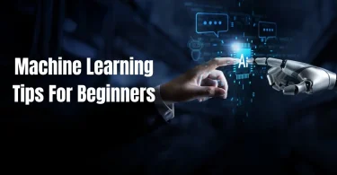 machine learning tips for beginners